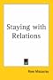 Staying with Relations