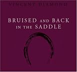 Bruised and Back in the Saddle
