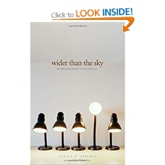 Wider Than the Sky: The Phenomenal Gift of Consciousness