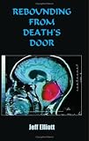 Rebounding From Death s Door