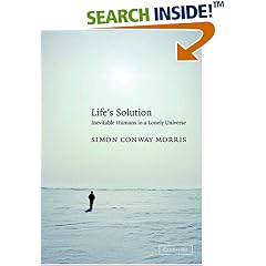 Life's Solution: Inevitable Humans in a Lonely Universe