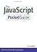 The JavaScript Pocket Guide (Peachpit Pocket Guide)