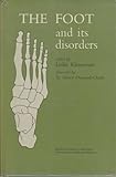 The foot and its disorders