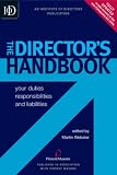 Review Kogan Page Ltd  / The Director's Handbook: Your Duties, Responsibilities and Liabilities (Institute of Directors)