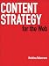 Content Strategy for the Web