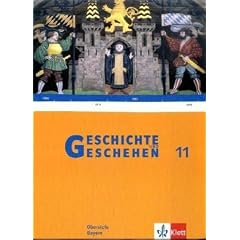 Geschichte und Geschehen. Oberstufe. Sch�lerbuch Klasse 11. Ausgabe f�r Bayern
