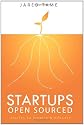 Startups Open Sourced: Stories to inspire and educate