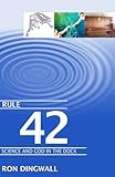 Rule 42 : science and God in the dock