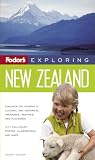 Fodor's Exploring New Zealand (Fodor's Exploring New Zealand)