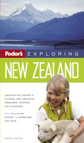 City Travel Guides Discounted  Books : Fodor's Exploring New Zealand, 4th Edition