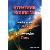 Strategic Sourcing - Suppliers are from Mars, Customers are from Venus