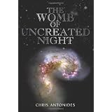 The Womb of Uncreated Night: A Novel