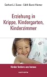 Krippe, Kindergarten, Kinderzimmer: Das Beste fuer Ihr Kind