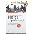 EJB 3.1 professionell: Grundlagen- und Expertenwissen zu Enterprise JavaBeans 3.1 - inkl. JPA 2.0
