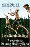 Boys Should Be Boys Publisher: Ballantine Books