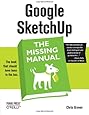 Google SketchUp: The Missing Manual