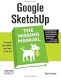 Google SketchUp: The Missing Manual