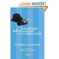 Arcadian Adventures with the Idle Rich