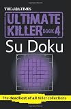 The Times Ultimate Killer Su Doku Book 4 (Sudoku)