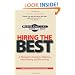 Hiring the Best:  Manager's Guide to Effective Interviewing and Recruiting, Fifth Edition