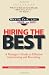 Hiring the Best: Manager's Guide to Effective Interviewing and Recruiting, Fifth Edition Hiring the Best: Manager's Guide to Effective Interviewing and Recruiting, Fifth Edition