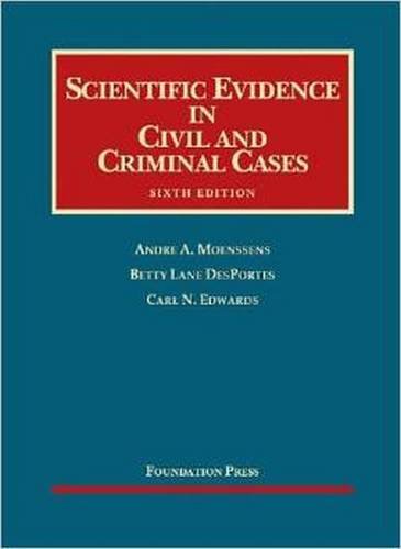 scientific evidence in civil and criminal cases university casebook series