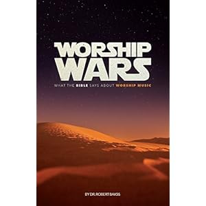 Worship Wars: What the Bible says about Worship Music