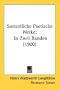 Sammtliche Poetische Werke: In Zwei Banden (1900) (German Edition)