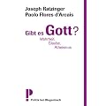 Gibt es Gott? Wahrheit, Glaube, Atheismus