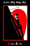 Smutlets: Let's Play Poke Her - Truth or Dare: Explicit Bisexual Erotica (Impure Thoughts)