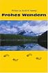 Frohes Wandern