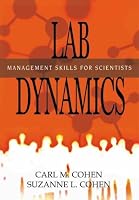 Lab Dynamics: Management Skills for Scientists