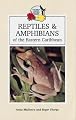 Reptiles & Amphibians of the Eastern Caribbean (Caribbean Pocket Natural History S.)