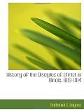 History of the Disciples of Christ in Illinois, 1819-1914