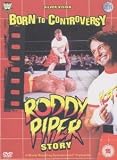 Wwe - Born to Controversy: the Roddy Piper Story