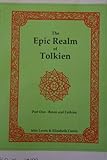 The epic realm of Tolkien. Part one, Beren and Lúthien
