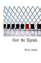 Over The Sliprails
