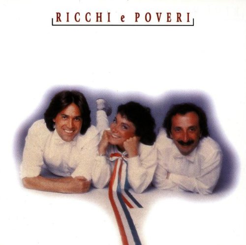 Ricchi & Poveri - The Collection - Zortam Music