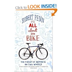 It's All About the Bike: The Pursuit of Happiness On Two Wheels