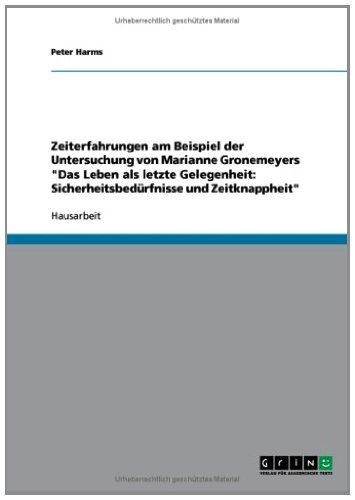 Zeiterfahrungen am Beispiel der Untersuchung von Marianne Gronemeyers 