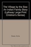 The village by the sea : an Indian family story
