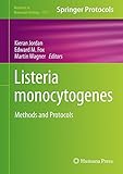 Listeria monocytogenes : methods and protocols