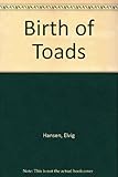 Birth of toads