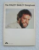 The Razzy Bailey Songbook