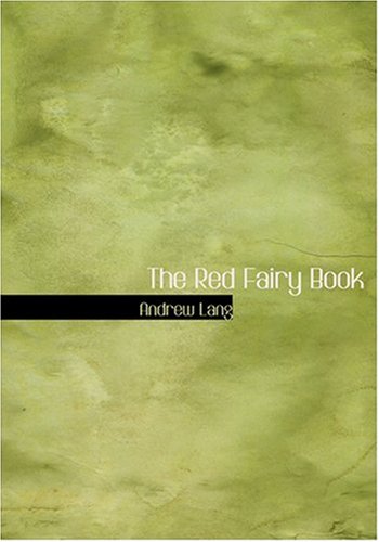 The Red Fairy Book (Large Print Edition)