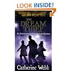 The Dream Thief: v. 4 (Horatio Lyle)