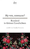 Russland in kleinen Geschichten - Natalija Nossowa