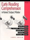 Early Reading Comprehension: In Varied Subject Matter Book a