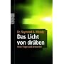 Das Licht von dr�ben: Neue Fragen und Antworten von Raymond A. Moody