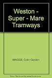 The Weston-super-Mare tramways
